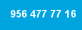 956 477 77 16